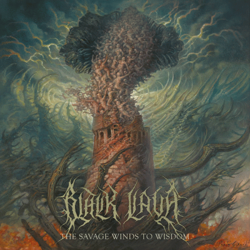 Black Lava : The Savage Winds to Wisdom